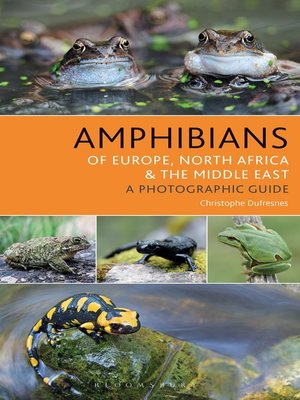 cover image of Amphibians of Europe, North Africa and the Middle East